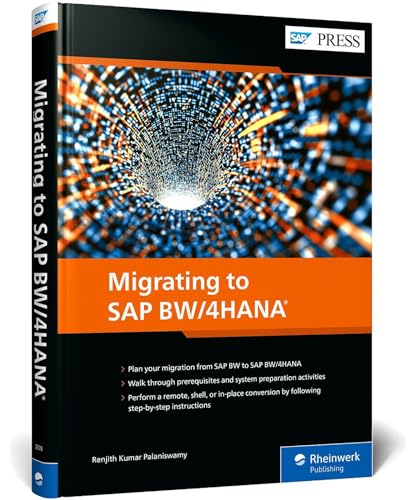 Migrating to SAP BW/4HANA (SAP PRESS: englisch) von SAP Press