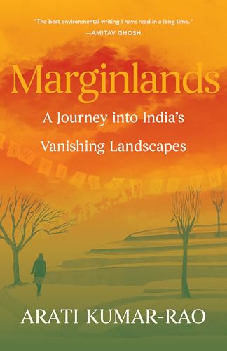 Marginlands: Indian Landscapes on the Brink von Milkweed Editions