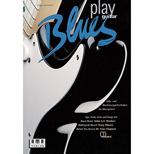 Play Blues Guitar. Gitarre