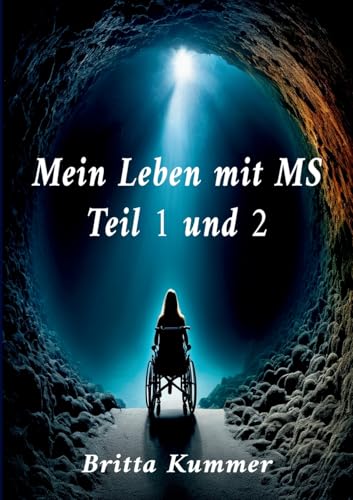 Mein Leben mit MS Teil 1 und 2 von BoD – Books on Demand