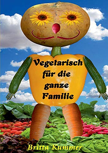 Vegetarisch für die ganze Familie