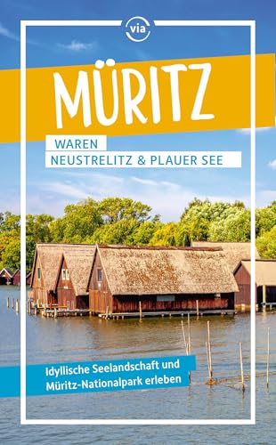Müritz: Waren, Neustrelitz & Plauer See (via reise trip) von via reise