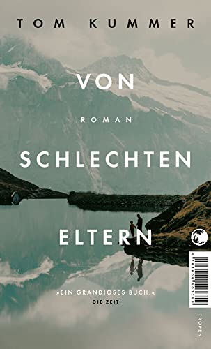 Von schlechten Eltern: Roman