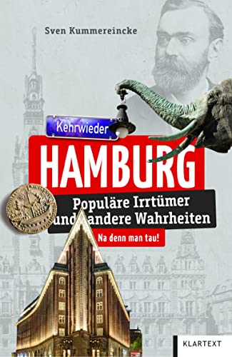 Hamburg: Populäre Irrtümer und andere Wahrheiten (Irrtümer und Wahrheiten)