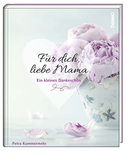 Geschenkbuch »Für dich, liebe Mama«: Ein kleines Dankeschön