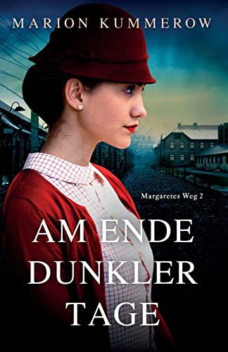 Am Ende dunkler Tage (Margaretes Weg, Band 2) von Bookouture