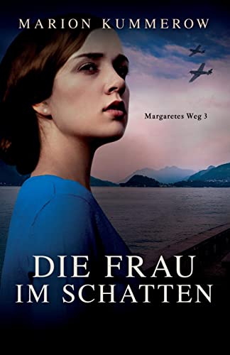 Die Frau im Schatten (Margaretes Weg, Band 3) von Bookouture