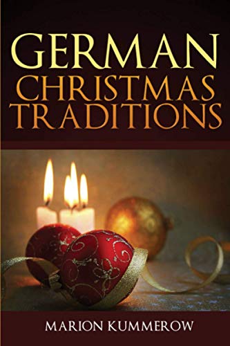 German Christmas Traditions von Marion Kummerow