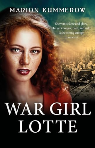 War Girl Lotte: Life in the Third Reich (War Girls, Band 2) von Marion Kummerow