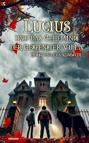 Lucius und das Geheimnis der Gespenster-Villa von novum Verlag