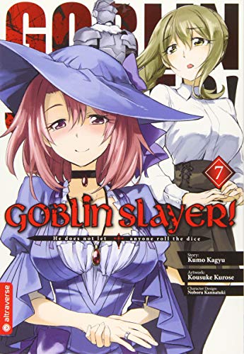 Goblin Slayer! 07: He does not let, anyone roll the dice Goblin Slayer! 07: He does not let, anyone roll the dice