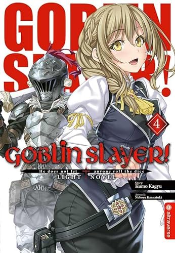 Goblin Slayer! Light Novel 04