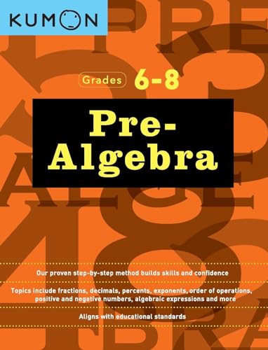 Pre-Algebra (Kumon Math Workbooks): Workbook 1 and 2