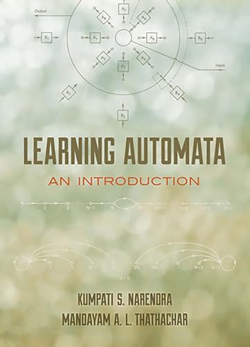 Learning Automata: An Introduction (Dover Books on Electrical Engineering)