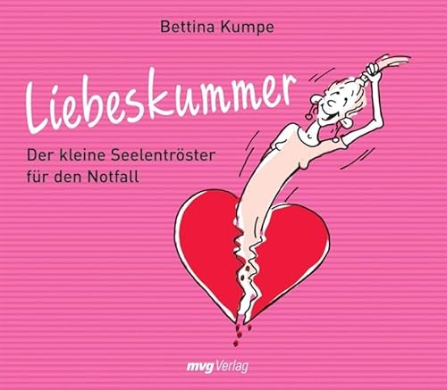 Liebeskummer: Der kleine Seelentröster für den Notfall