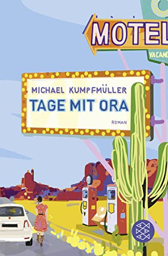 Tage mit Ora: Roman