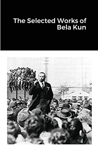 The Selected Works of Bela Kun von Lulu