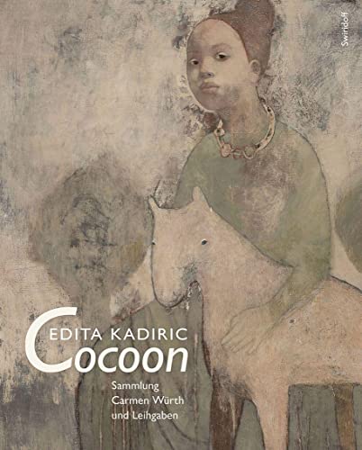 Edita Kadiric · Cocoon: Sammlung Carmen Würth und Leihgaben von Swiridoff