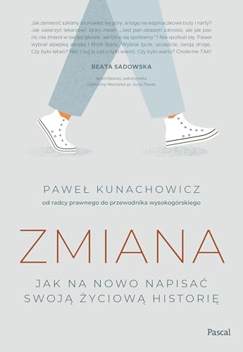 Zmiana Jak na nowo napisać swoją życiową historię