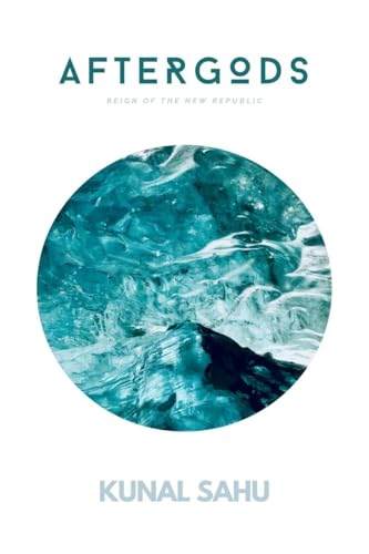 AfterGods: reign of the new republic von Notion Press