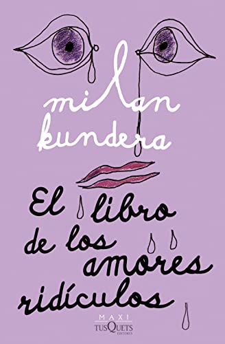El libro de los amores ridículos (Biblioteca Milan Kundera)