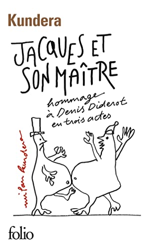 Jacques et son Maître: Hommage à Denis Diderot en trois actes (Folio) von Folio