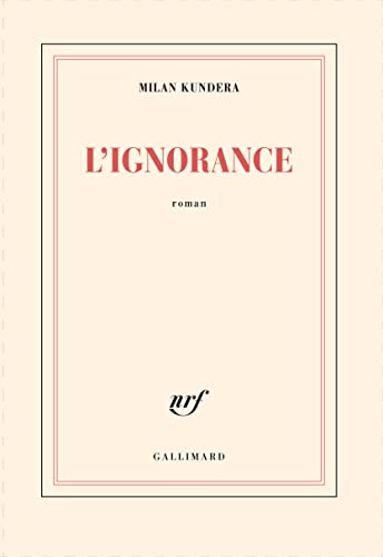 L'ignorance L'ignorance von GALLIMARD