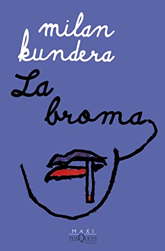 La broma (Biblioteca Milan Kundera)