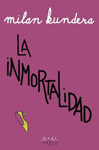 La inmortalidad (Biblioteca Milan Kundera) von Maxi-Tusquets