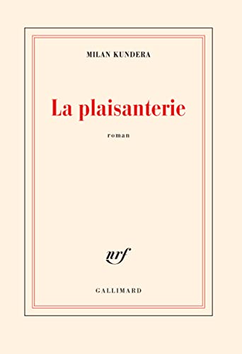 La plaisanterie La plaisanterie