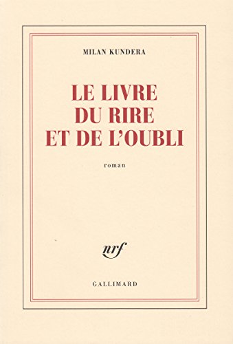 Le livre du rire et de l'oubli von GALLIMARD