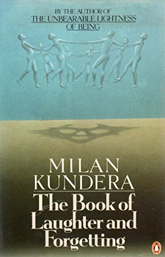 The Book of Laughter And Forgetting The Book of Laughter And Forgetting