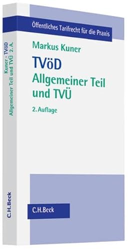 TVöD: Allgemeiner Teil und TVÜ (Öffentliches Tarifrecht für die Praxis) von C.H.Beck