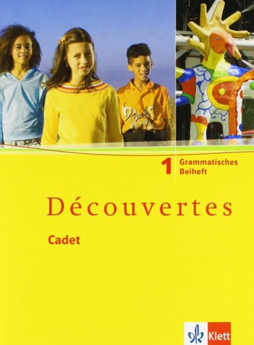 Découvertes Cadet 1: Grammatisches Beiheft 1. Lernjahr
