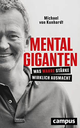 Mentalgiganten: Was wahre Stärke wirklich ausmacht