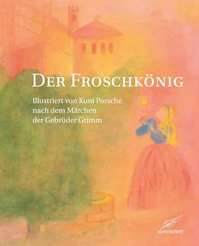 Der Froschkönig oder Der eiserne Heinrich: nach dem Märchen der Gebrüder Grimm von Edition Kunstschrift