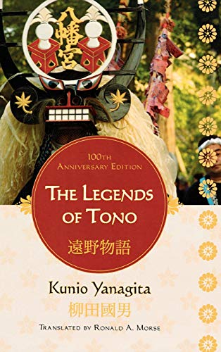 The Legends of Tono, 100th Anniversary Edition von Rowman & Littlefield Publishers