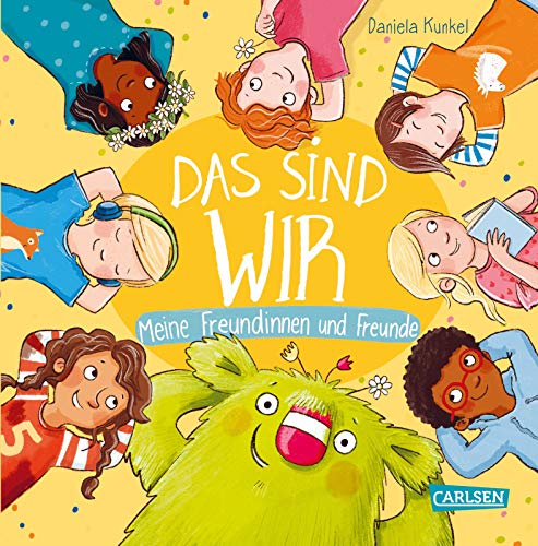 Das sind WIR. Meine Freundinnen und Freunde: Freundebuch zum Eintragen für Kindergarten- und Vorschulkinder ab 3 Jahren (Das kleine WIR: Geschichten über das WIR-Gefühl) Das sind WIR. Meine Freundinnen und Freunde: Freundebuch zum Eintragen für Kindergarten- und Vorschulkinder ab 3 Jahren (Das kleine WIR: Geschichten über das WIR-Gefühl)