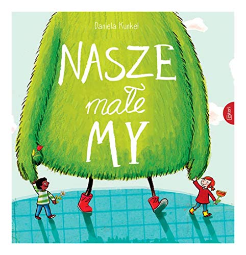 Nasze małe my