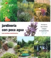 Jardinería con poca agua : crear jardines semisilvestres (Guías para la Fertilidad de la Tierra, Band 4) von La Fertilidad de la Tierra Ediciones