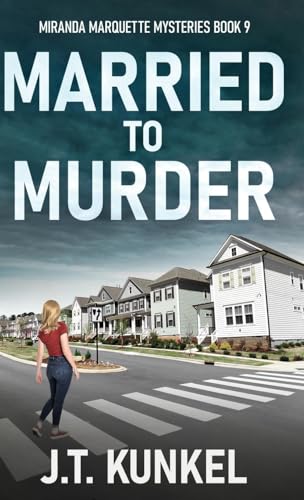 Married to Murder (Miranda Marquette Mysteries, Band 8) von Next Chapter