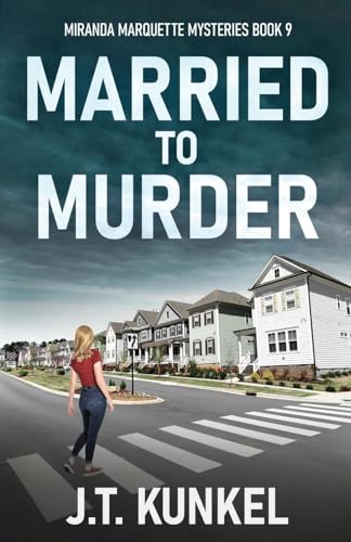 Married to Murder (Miranda Marquette Mysteries, Band 8) von Next Chapter