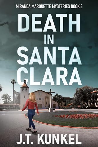 Death in Santa Clara (Miranda Marquette Mysteries, Band 3) von Next Chapter