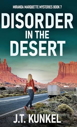 Disorder in the Desert (Miranda Marquette Mysteries, Band 7) von Next Chapter