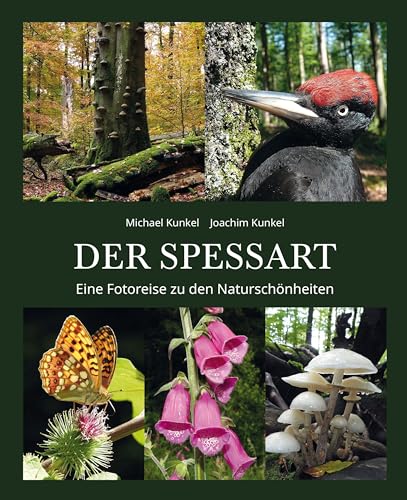 DER SPESSART: Eine Fotoreise zu den Naturschönheiten von Triga