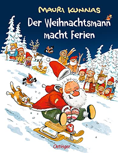 Der Weihnachtsmann macht Ferien: Bilderbuch-Klassiker mit lustigen, wimmeligen Illustrationen: Bilderbuch-Klassiker mit lustigen, wimmeligen ... 4 Jahren (Mauri Kunnas' Weihnachtsklassiker)