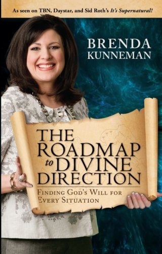 The Roadmap to Divine Direction: Finding God's Will for Every Situation