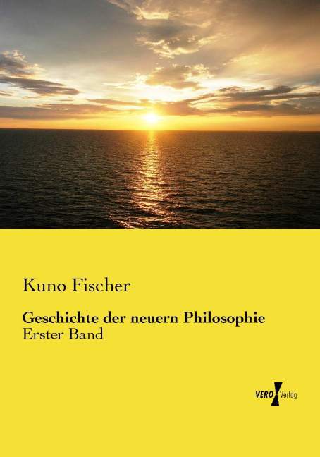 Geschichte der neuern Philosophie von Vero Verlag