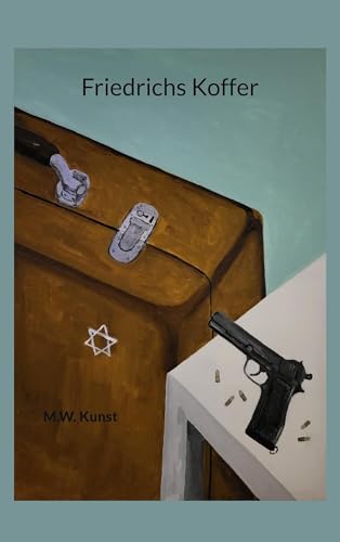 Friedrichs Koffer von BoD – Books on Demand