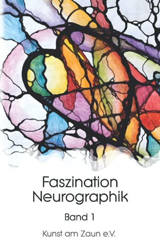 Faszination Neurographik von Independently published